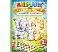 ANIMAUX - Grand Cahier d’Activités A4 - Gommettes & Marqueurs: Activités créatives pour gommettes, marqueurs et coloriage - 50 dessins grand format - Dès 2 ans