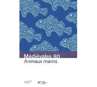 Animaux Marins - Savoirs Arabes Et Transmission Dans Le Monde Latin