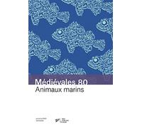 Animaux marins. Savoirs arabes et transmission dans le monde latin