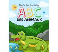 ANIMAUX : Mon 1er livre de coloriage dès 3 ans