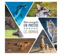 Animaux - Mon Encyclo En Photos