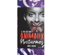 Animaux Nocturnes - Tome 2 - The Lost Man