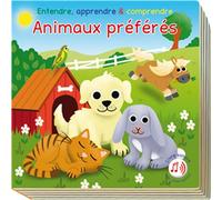 Animaux preferes entendre, apprendre & comprendre Entendre, apprendre et comprendre - Collectif - Book'n App - cartonné - Album jeunesse