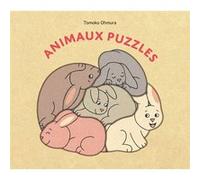 Animaux puzzles Tomoko Ohmura (Auteur), Corinne Atlan (Traduction)