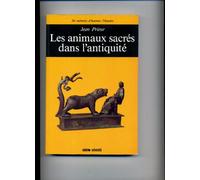 Animaux sacres de l'antiquite