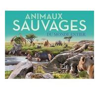 Animaux sauvages du monde entier