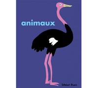 Animaux - Soledad Bravi - Ecole Des Loisirs - cartonné - Album éveil dès la naissance