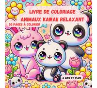 Animaux Trop Mignons : Livre de Coloriage Kawaii Relaxant