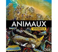 Animaux venimeux - Christine Rollard - Quae - broché - Dictionnaire et encyclopédie