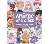 Anime Art Class by Yoai Yoai (Auteur)