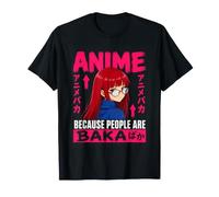 Anime Because People are Baka Funny Otaku Manga Citation T-Shirt