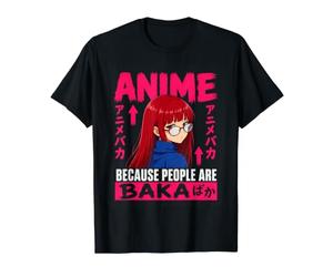 Anime Because People are Baka Funny Otaku Manga Citation T-Shirt Graphique avec Valeur