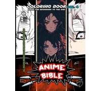 Anime Bible From The Beginning To The End Vol. 4