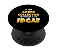 Anime Collector Costume IDGAF Cute Anime Collections Animes PopSockets PopGrip Adhésif