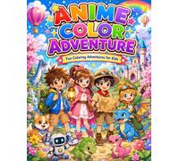 Anime Color Adventure: Coloring Book