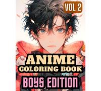 Anime Coloring Book , Boys Edition: Japanese Manga Drawing Book