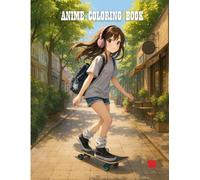 Anime. Coloring Book: Discover 50 beautiful anime illustrations with blank backs-perfect for stress-free coloring and creative expression.