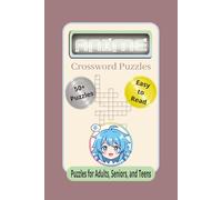 Anime Crossword Puzzles: Crossword Puzzles with Easy to Read Print about Anime, Japanese Animation, and Manga | 6x9 inches, 100 pages | 50+ Puzzles ... Gift for Vacations, Holidays, and Get-Togethers