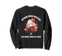 Anime d'automne Kawaii Autumn If Sweater Bigger Than My Plans Sweatshirt