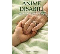 Anime Disabili: Abilità oltre il limite del corpo