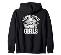 Anime I Love Goth Girls Sweat à Capuche