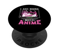 Anime Lover, Je Veux Juste Regarder Anime Girl PopSockets PopGrip Adhésif