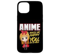 Anime Makes Me Happy, You Not So Much Coque pour iPhone 15 Plus