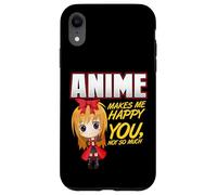 Anime Makes Me Happy, You Not So Much Coque pour iPhone XR