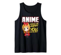 Anime Makes Me Happy, You Not So Much Débardeur