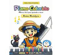 Anime Nostálgico: Edición bilingüe [Español / Portugués] - Un primer paso alegre para aprender piano