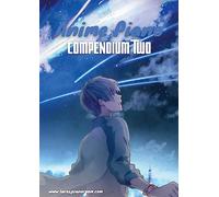 Anime Piano, Compendium Two: Easy Anime Piano Sheet Music Book for Beginners and Advanced