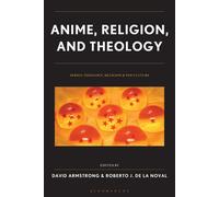 Anime, Religion, and Theology - Mr. David Armstrong - Fortress Academic - ebook (ePub) - Livre