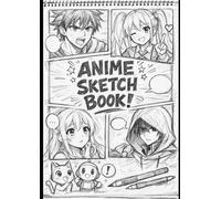 Anime sketch book: test your drawing skills