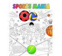 Anime Sports Coloring Book: Basketball, Volleyball, Tennis & Soccer - 25 Dynamic Illustrations of Boys and Girls Athletes, 50 Pages of Fun