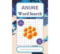 Anime Word Search Puzzle Book: Word Searches with Easy to Read Print about Anime, Famous Characters, and More | 6x9 inches, 110 pages | 50+ Puzzles... ... Holidays, Recreation and Japanese Fans