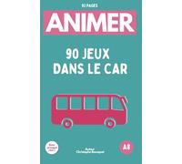 ANIMER 90 JEUX DANS LE CAR: Tout public