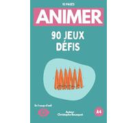 ANIMER 90 Jeux Défis Originaux: Jeux destinés à tous les Publics