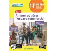 Animer et gérer l'espace commercial - Bloc 4A - 1re, Tle Bac Pro Métiers du commerce et de la vente (MCV) (2020) - Pochette élève - Caroline Autret - Delagrave - broché - Scolaire / Universitaire