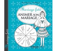 Animer son mariage - Marina Marcout - Eyrolles - broché - Guide