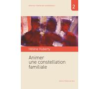 Animer une constellation familiale