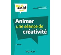 Animer une séance de créativité - 3e éd. - Lauréat Prix DCF du Livre - 2020