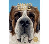 ANIMO RAMA Surprenants chiens - Holger Haag - Larousse - cartonné - Document jeunesse