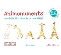 Animonuments À Compléter Et À Colorier - Une Drôle D'histoire De La Tour Eiffel