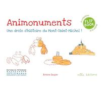 Animonuments - Une drôle d'histoire du mont Saint-Michel