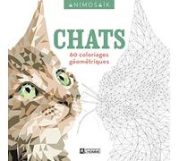 Animosaïk - Chats: 60 coloriages géométriques