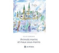 Animots marins et maux sous-marins