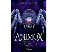 Animox 04. Der Biss der Schwarzen Witwe [German] by Carter, Aimée NEUF