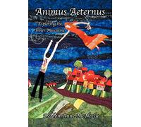 Animus Aeternus: Exploring the Inner Masculine