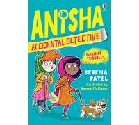 Anisha Accidental Detective: Granny Trouble: 3