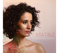 Anissa Bensalah "Matriz"